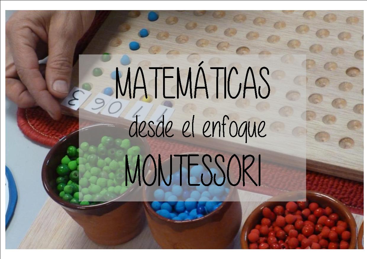 MATEMÁTICAS DESDE EL ENFOQUE MONTESSORI