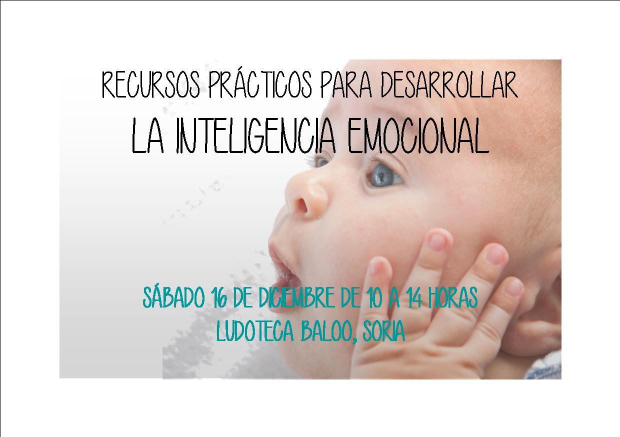 RECURSOS PRÁCTICOS PARA DESARROLLAR LA INTELIGENCIA EMOCIONAL