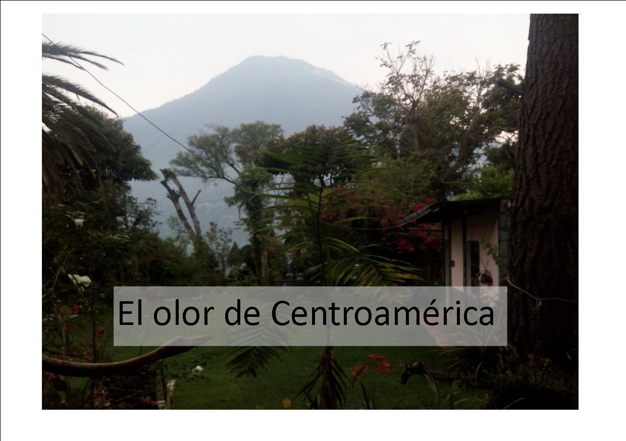 El olor de Centroamérica